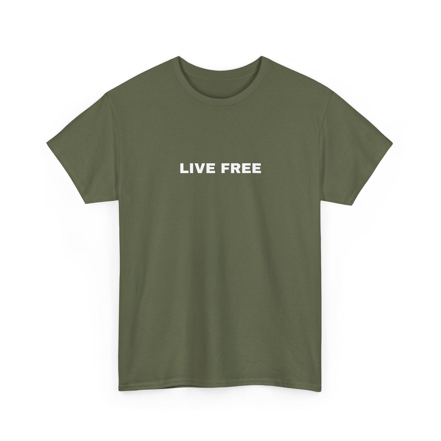 Live Free T-Shirt