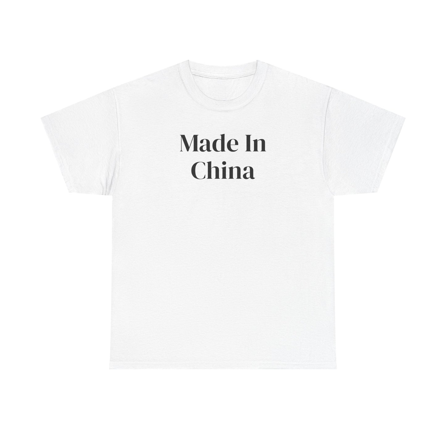 Made In China T-Shirt