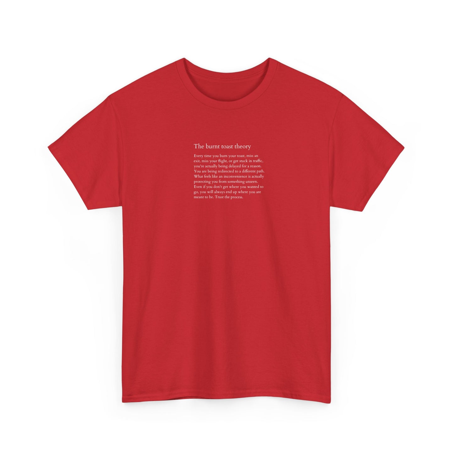 The Burnt Toast Theory, Philosophical T-Shirt