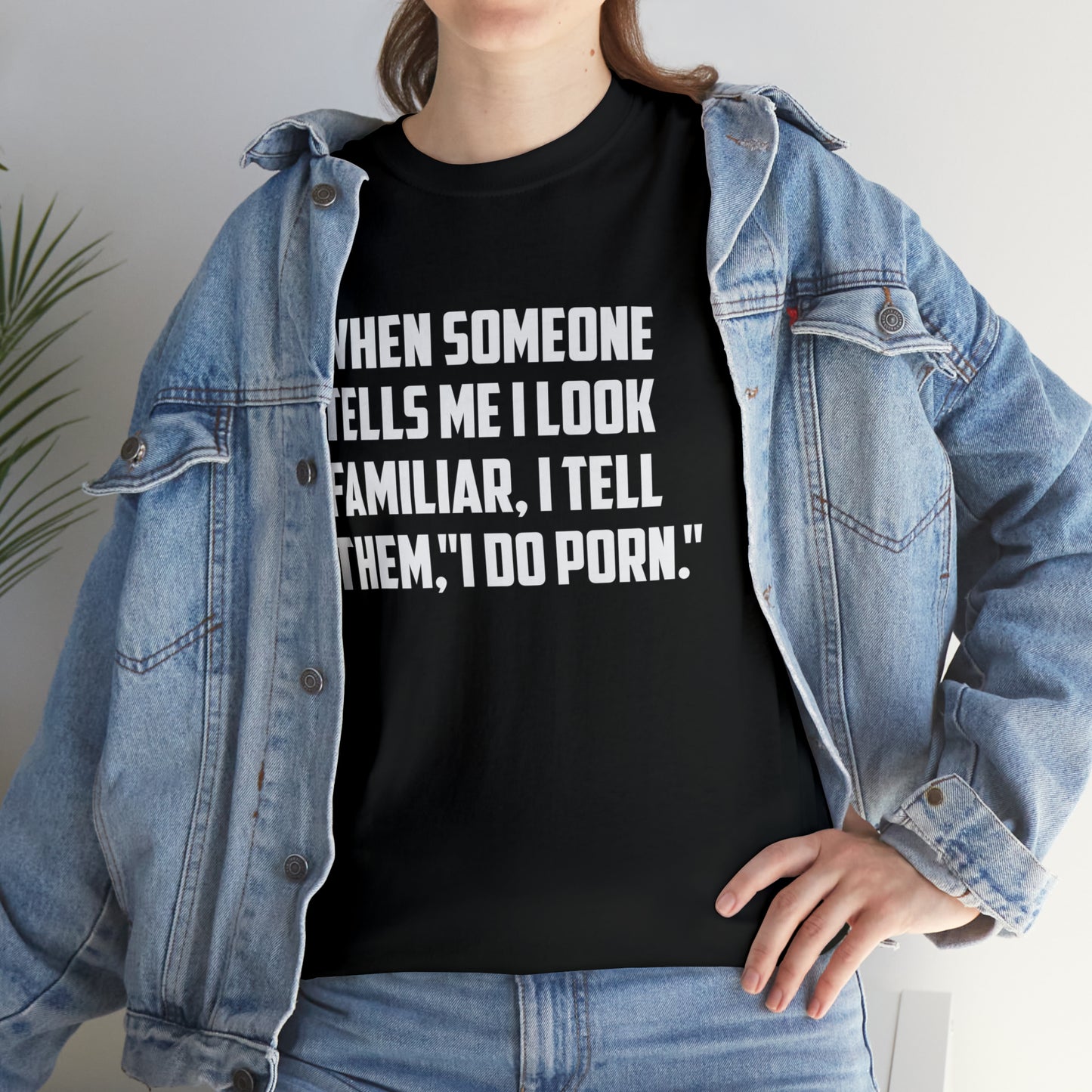 I Do Porn Funny T-Shirt