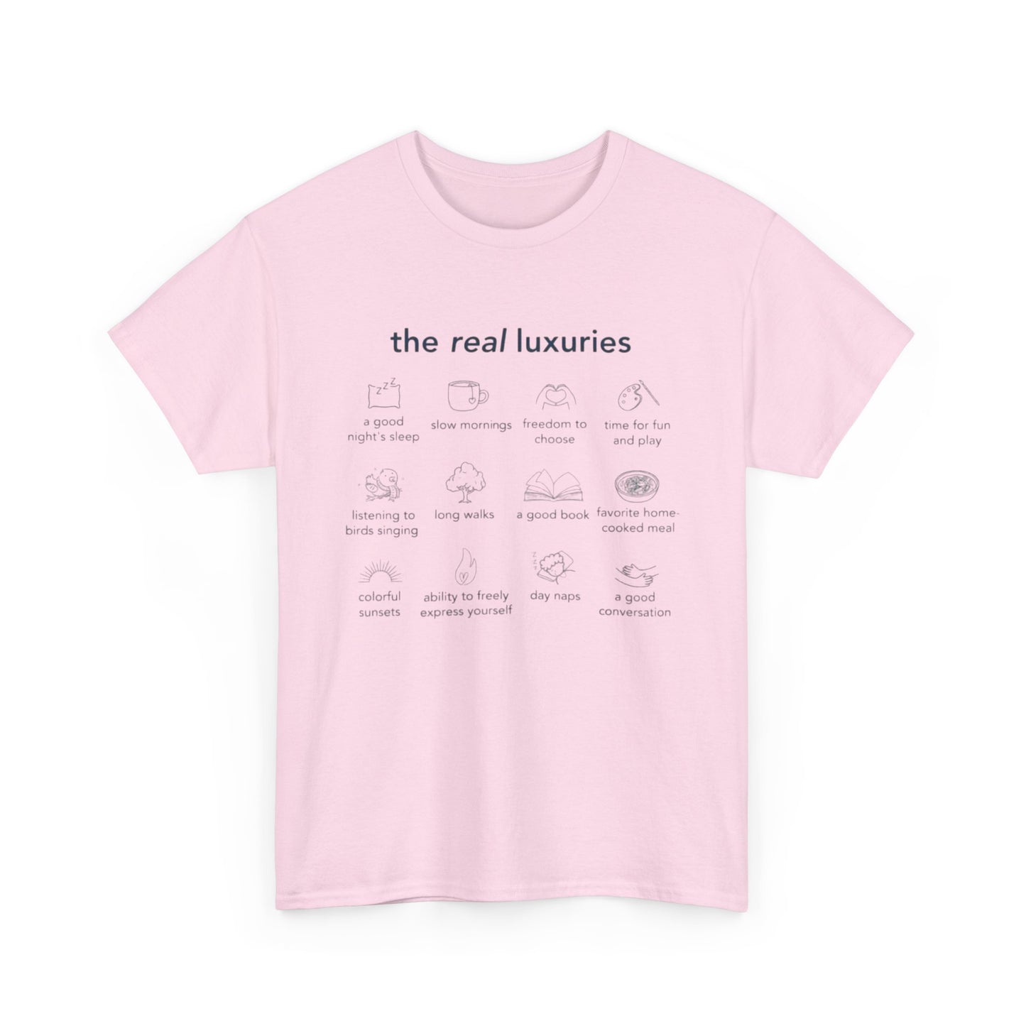 The Real Luxuries of Life, Mental Wellness T-Shirt