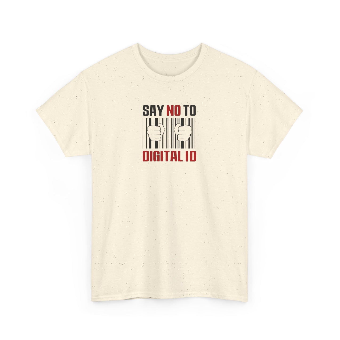 Say No To Digital ID T-Shirt