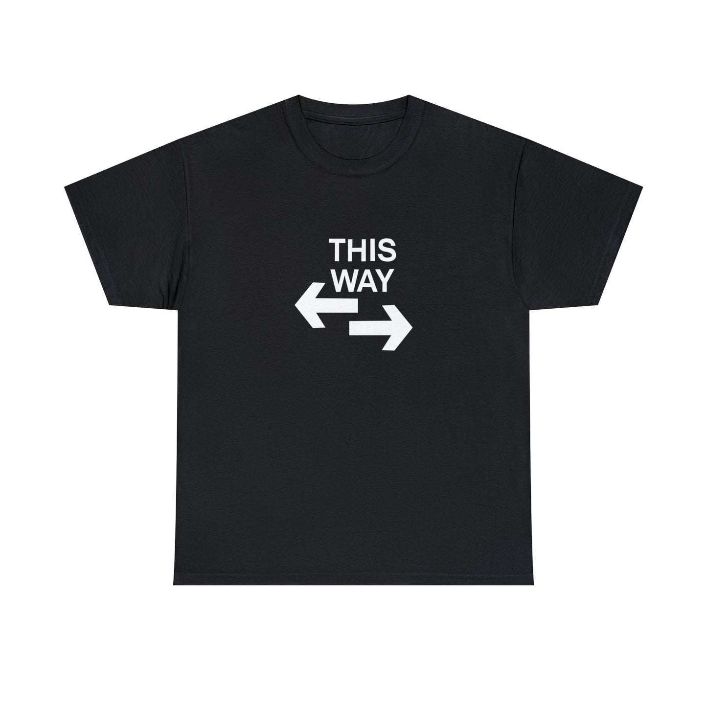 This Way Or That Way Funny T-Shirt