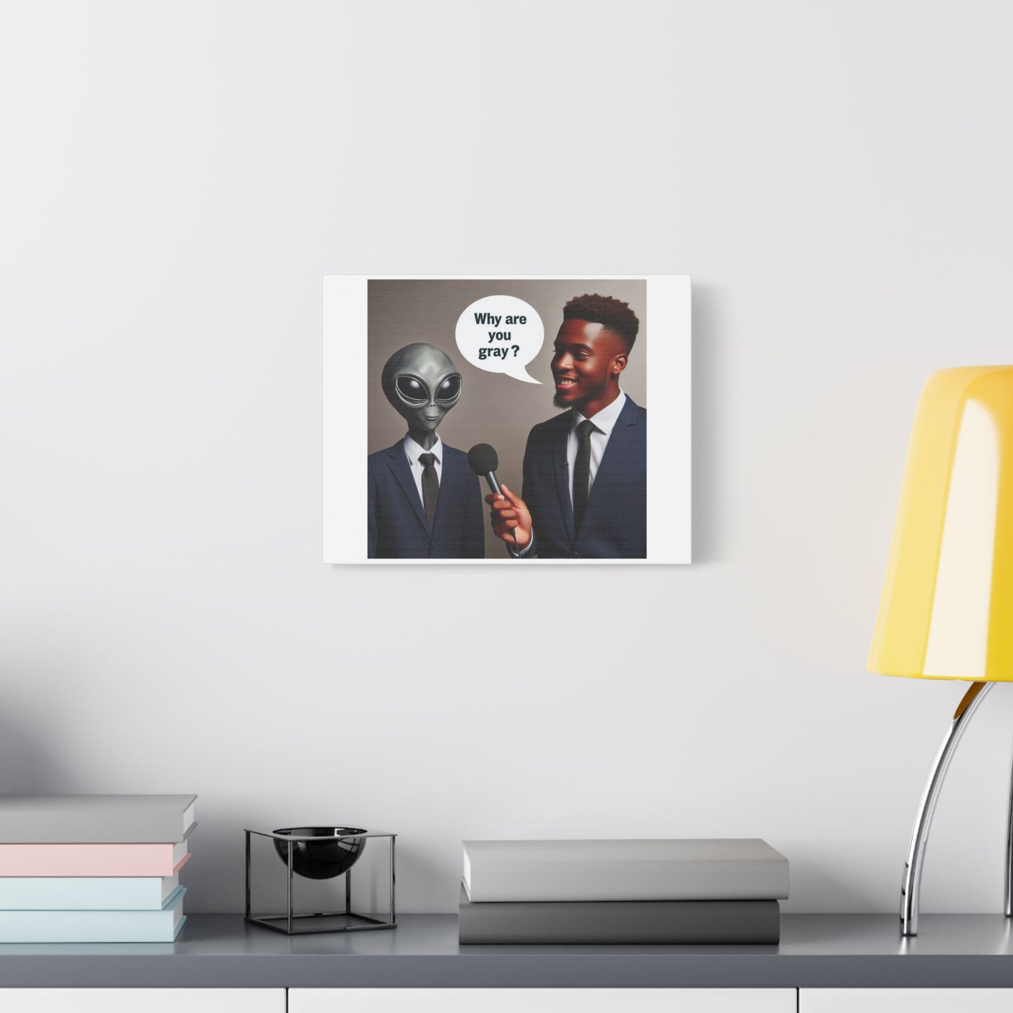 Why are you Gray? Who Says I am Gray? Funny Meme, Art Print on Canvas