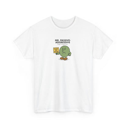 Mr Passive-Aggressive, Funny Mr Men Cartoon Art T-Shirt