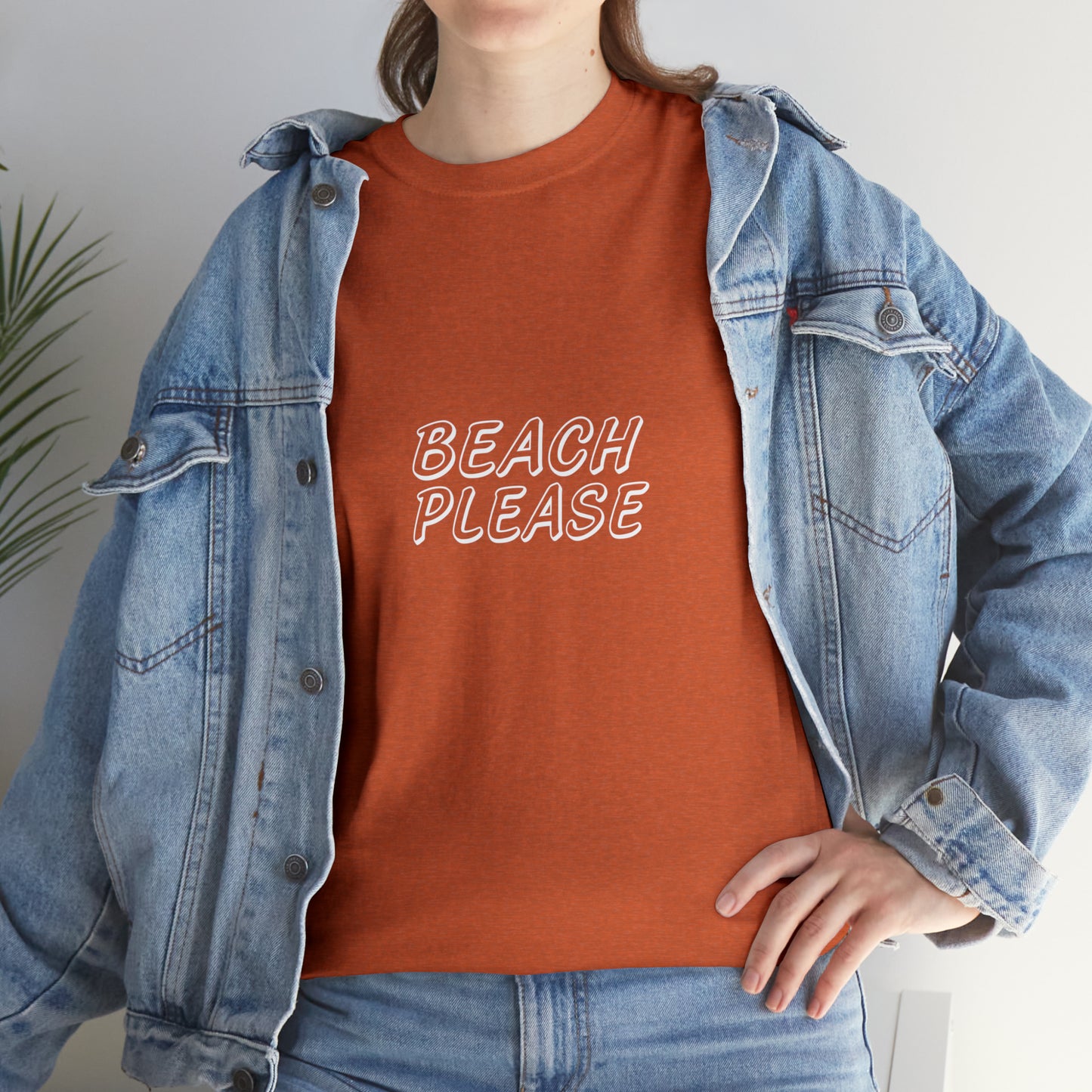 Beach Please T-Shirt