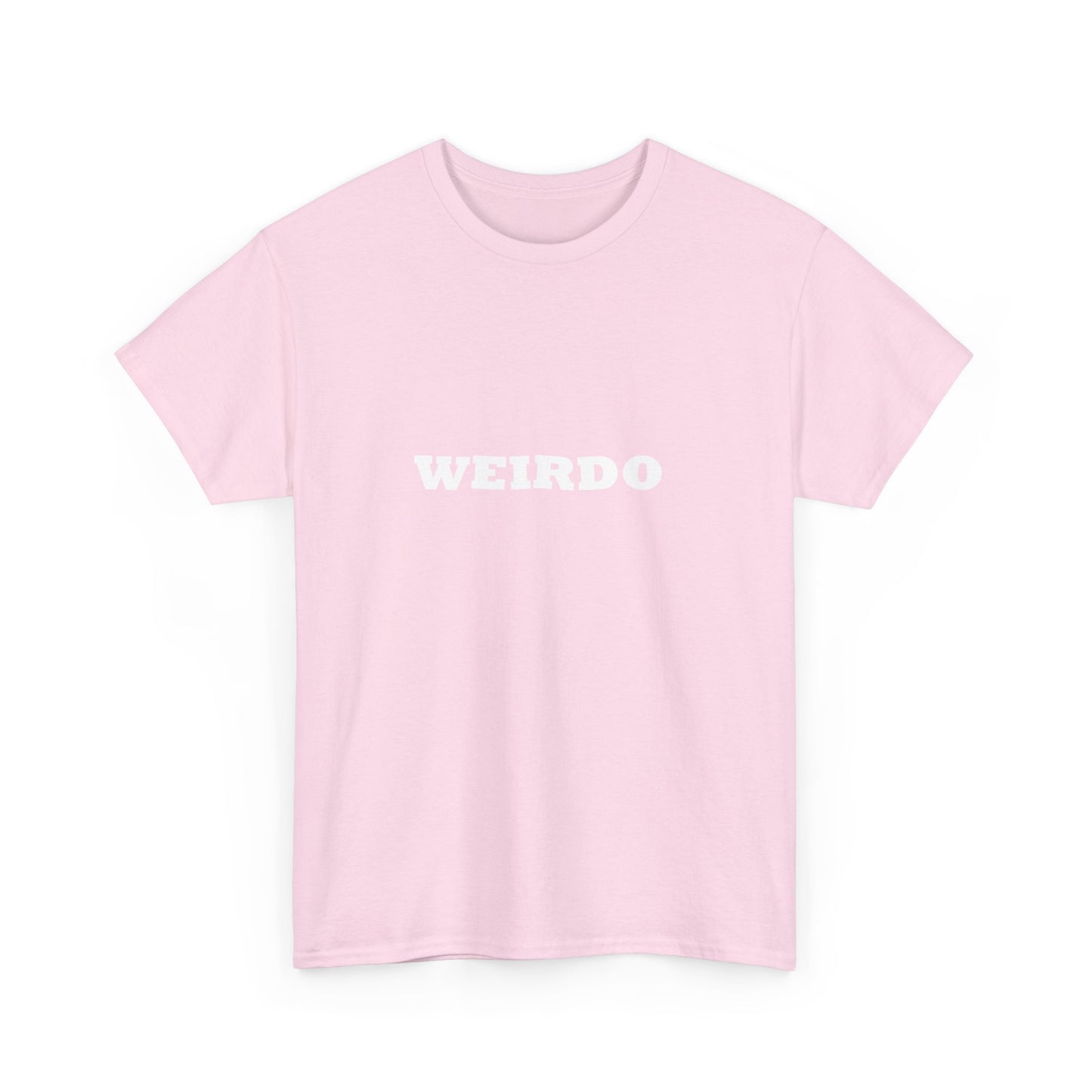 Weirdo Heavy Cotton T-Shirt Unisex Sizes, Funny, Eccentric