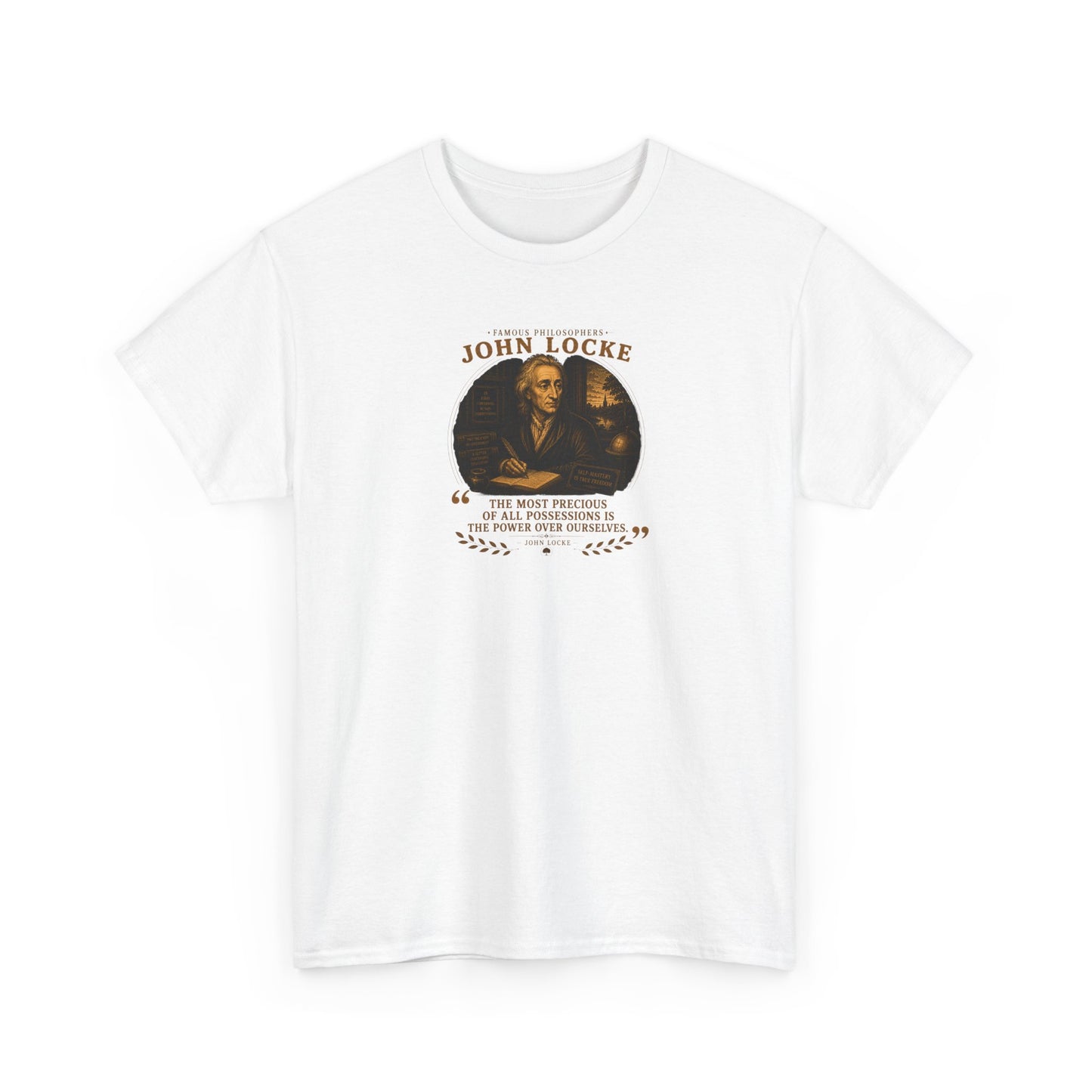 John Locke on Self Mastery, Philosophy Tribute T-Shirt