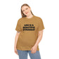 Life is a Beautiful Struggle! T-Shirt