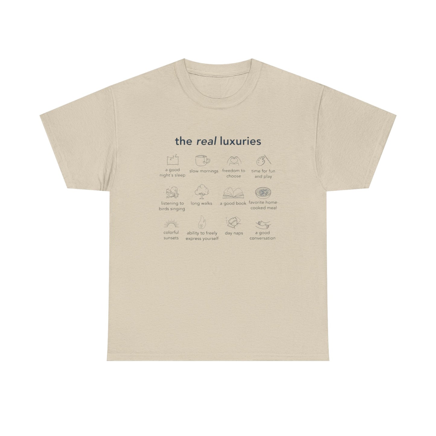 The Real Luxuries of Life, Mental Wellness T-Shirt