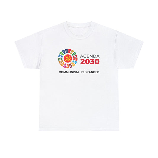 Agenda 2030, Communism Rebranded T-Shirt