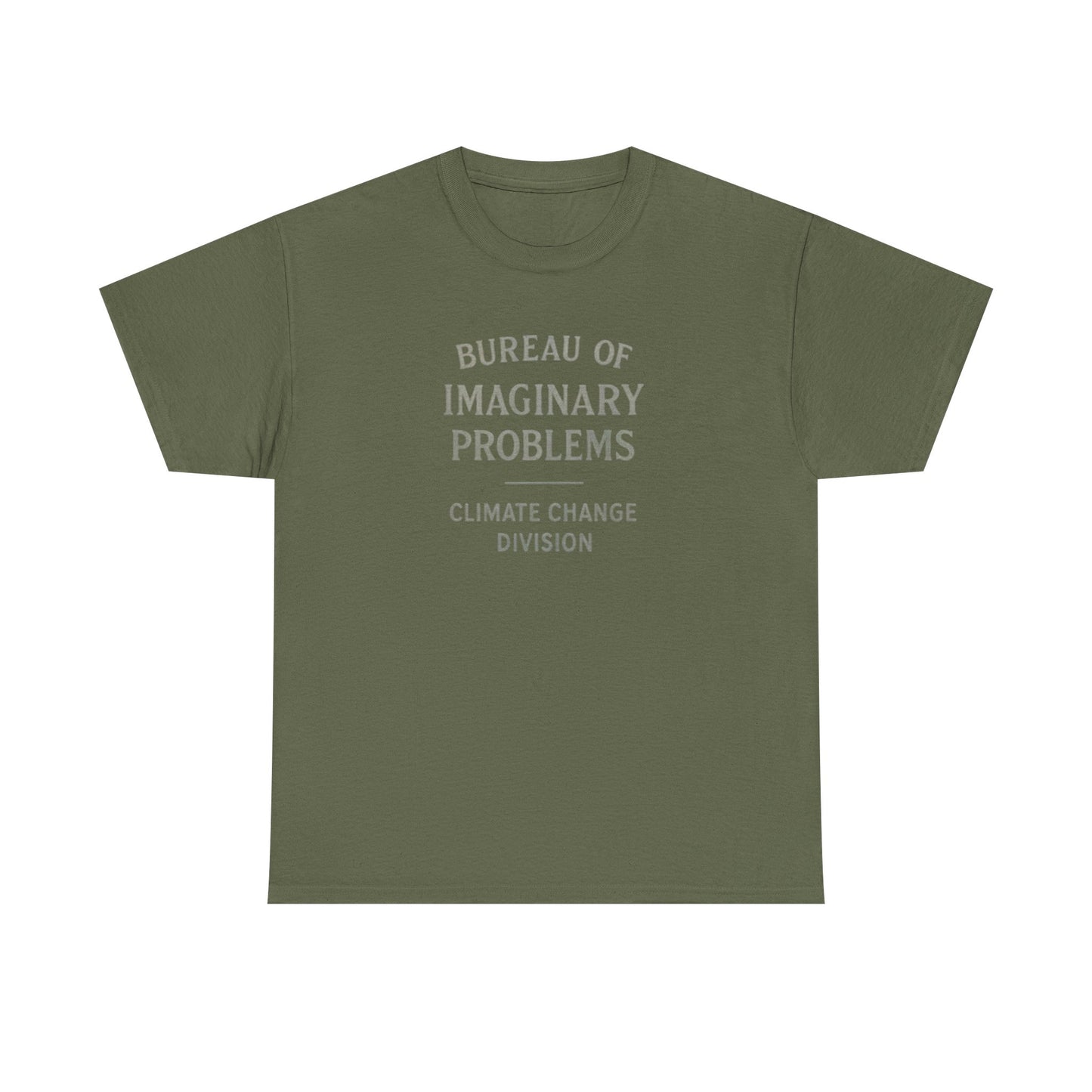 Bureau of Imaginary Problems, Climate Change Division T-Shirt