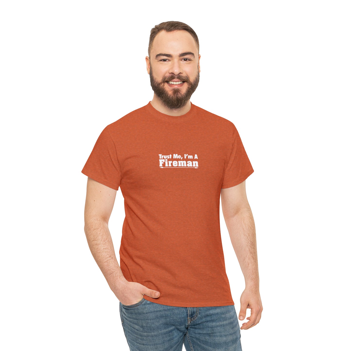 Trust Me I'm a Fireman T-Shirt