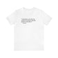 Gratitude Is The Greatest Of All Virtues, Soft Jersey T-Shirt