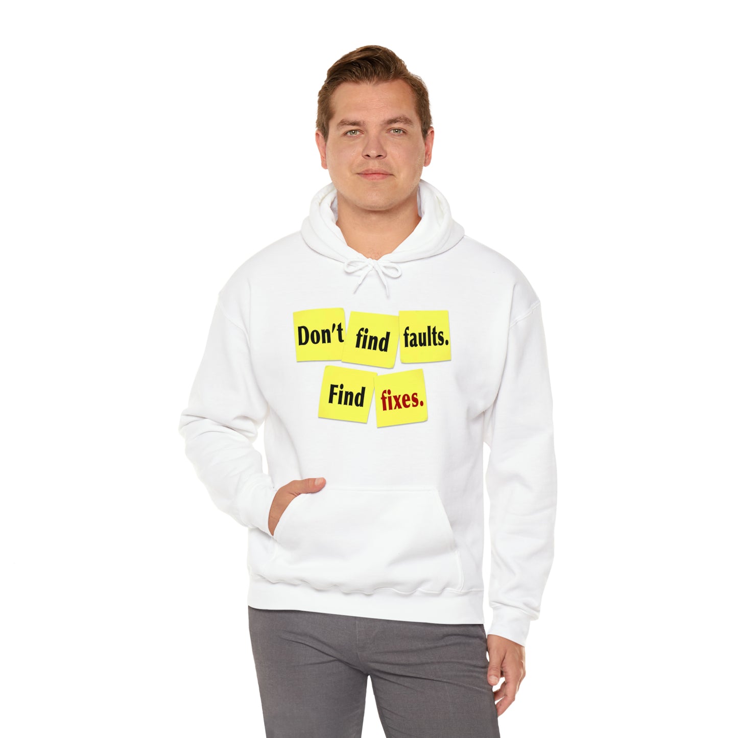 Don't Find Faults. Find Fixes! Heavy Blend™ Hooded Sweatshirt