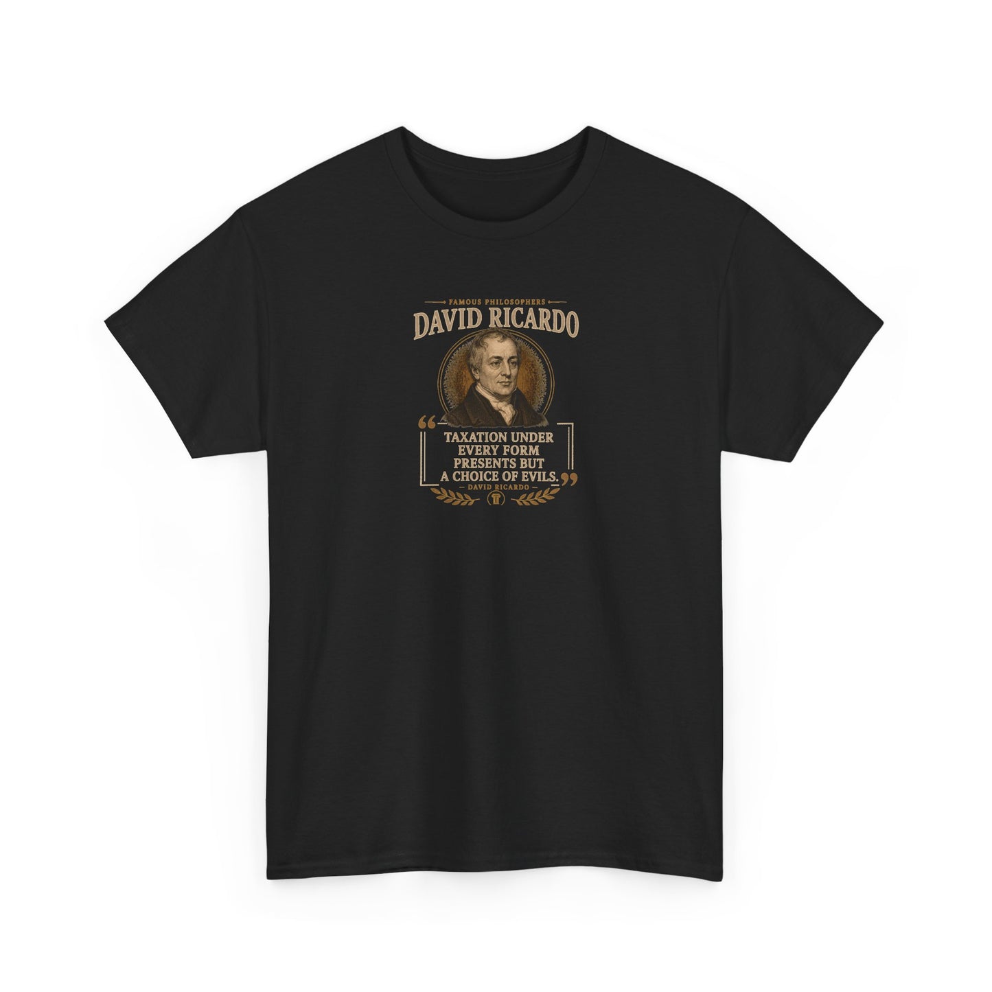 David Ricardo on Ethics and Taxation, Philosophy Tribute T-Shirt