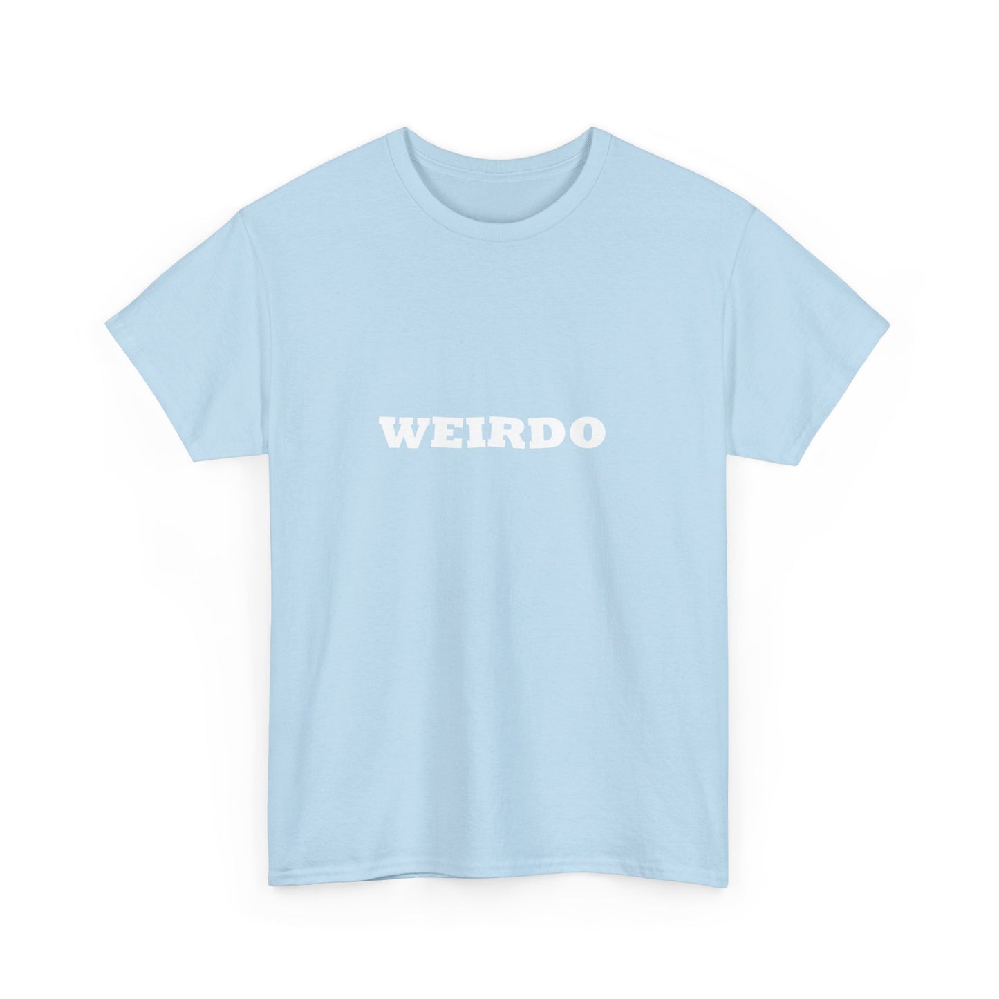 Weirdo Heavy Cotton T-Shirt Unisex Tailles Hommes Femmes. Drôle. T-shirt excentrique