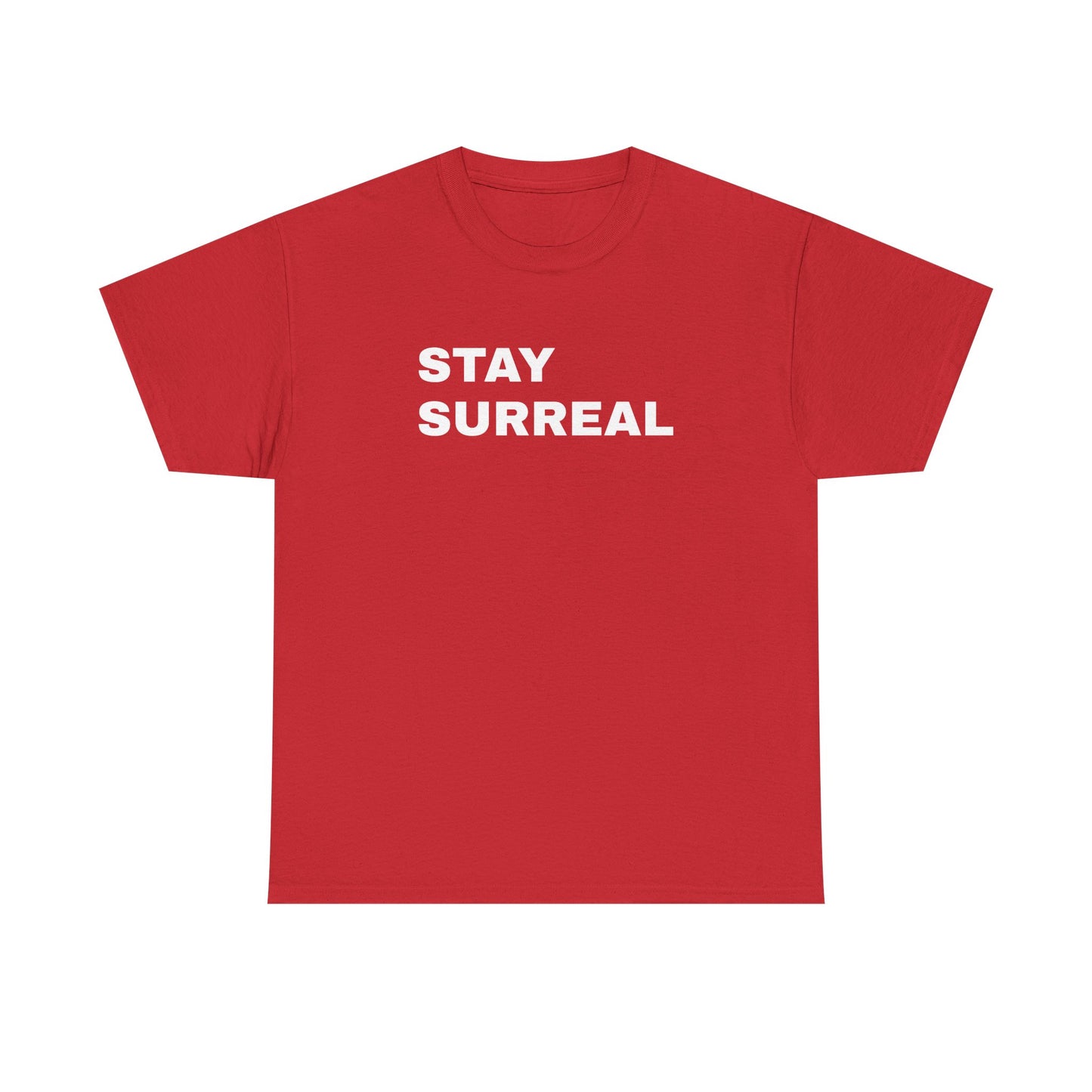Stay Surreal T-Shirt