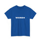 Weirdo Heavy Cotton T-Shirt Unisex Sizes, Funny, Eccentric