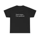 Thick Thighs, Thin Patience! Heavy Cotton T-Shirt