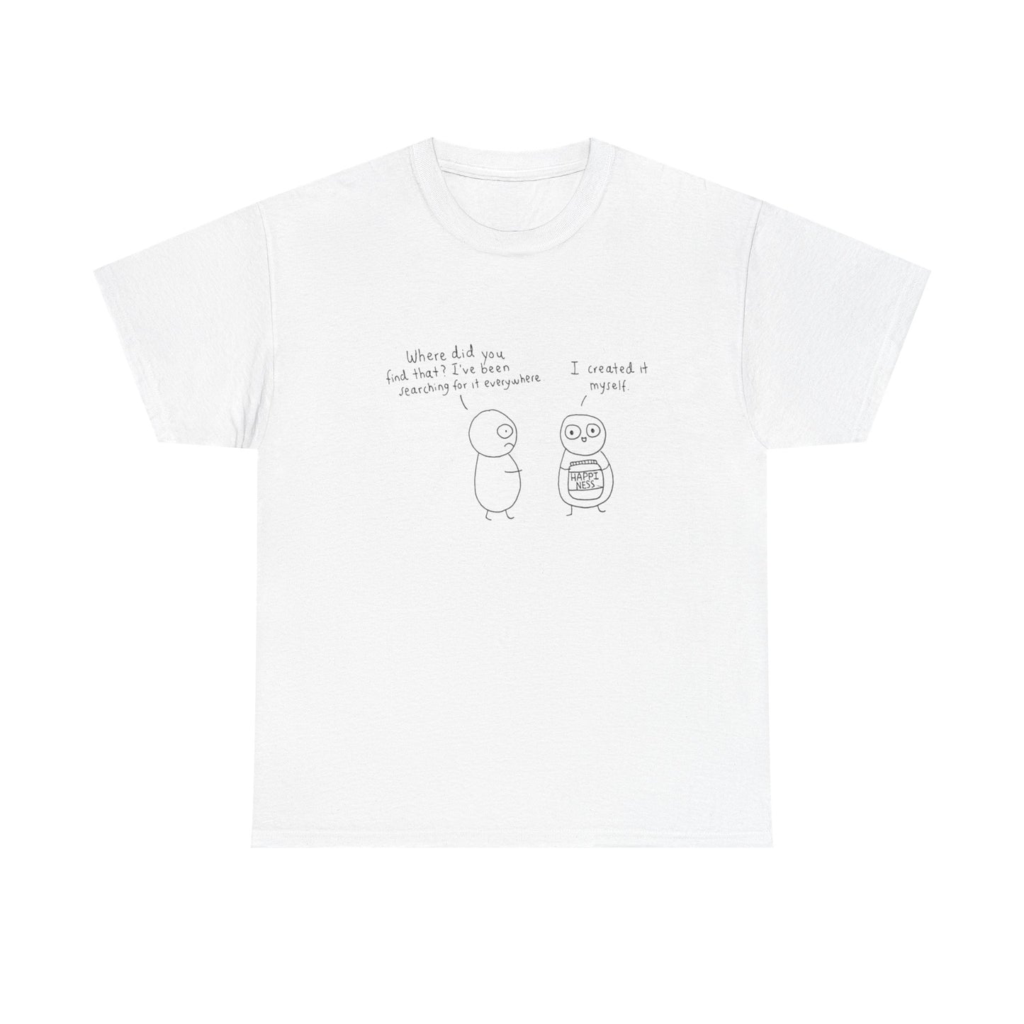 Happiness, Cartoon Art, Positive Vibes T-Shirt