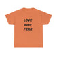 'Love Over Fear' Cotton T-Shirt