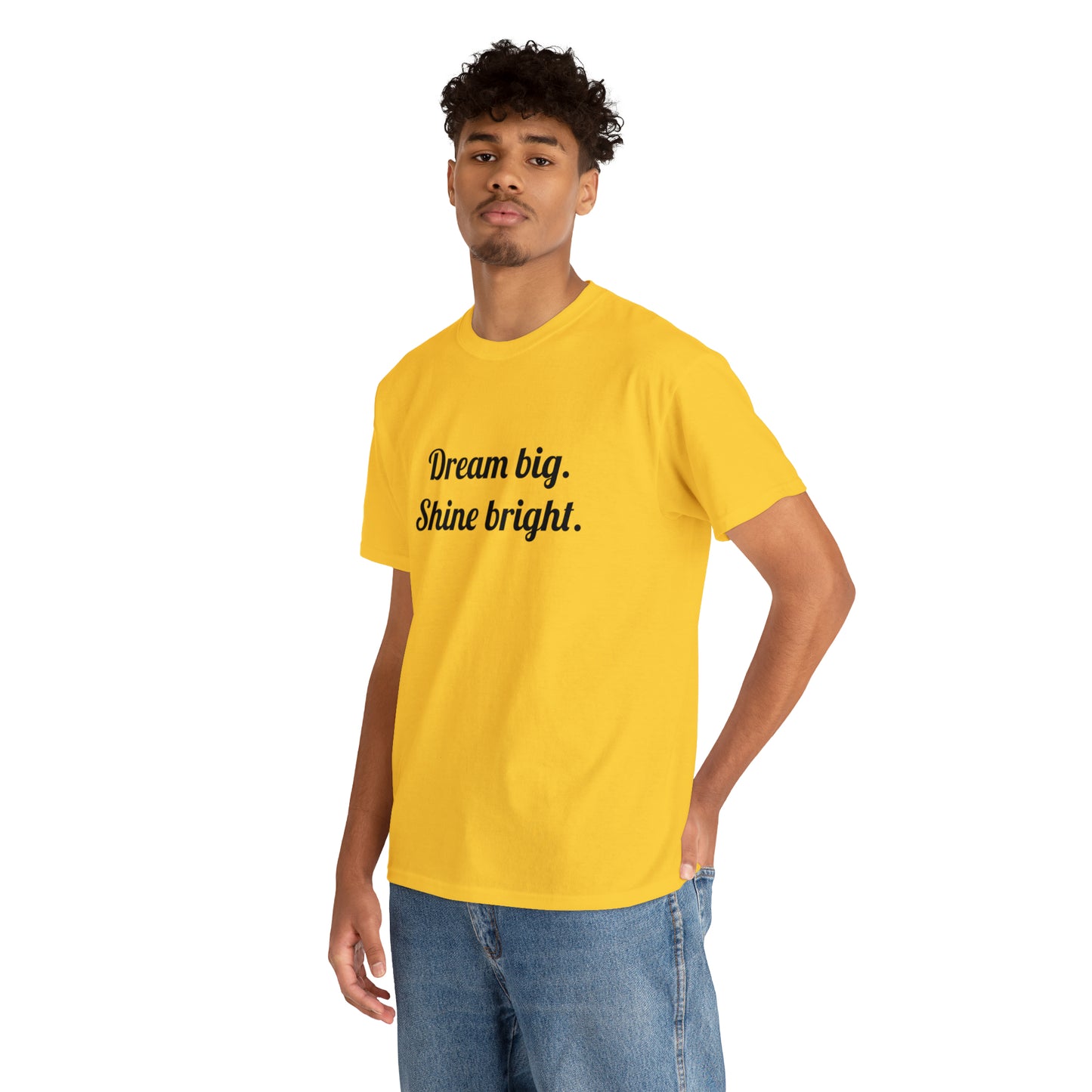 Dream Big, Shine Bright T-Shirt