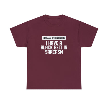 Black Belt In Sarcasm Funny T-Shirt