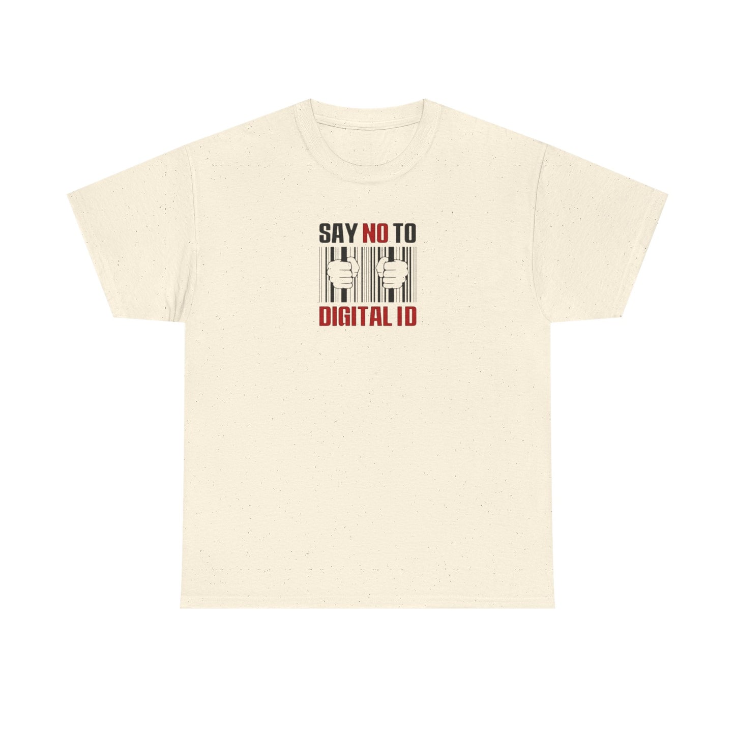 Say No To Digital ID T-Shirt