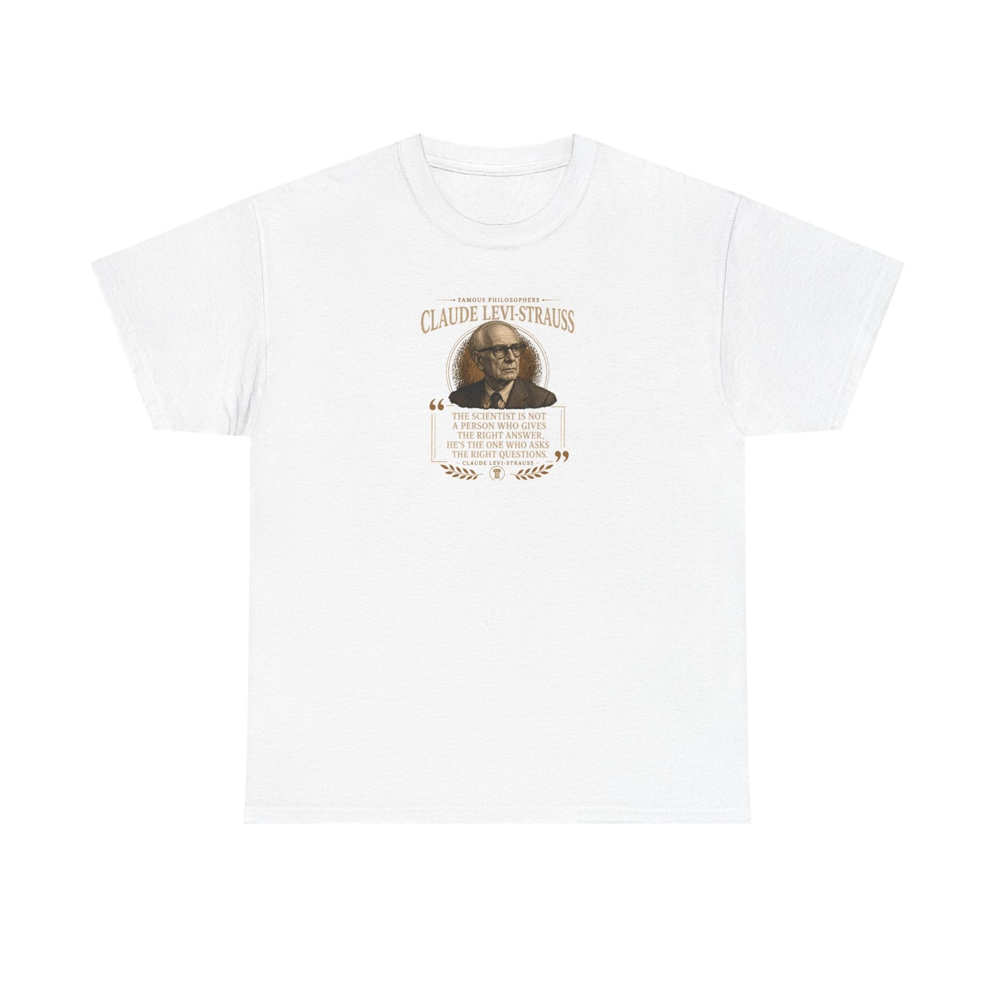 Claude Levi-Strauss on Science and Human Mental Structures, Philosophy Tribute T-Shirt