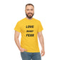 'Love Over Fear' Cotton T-Shirt