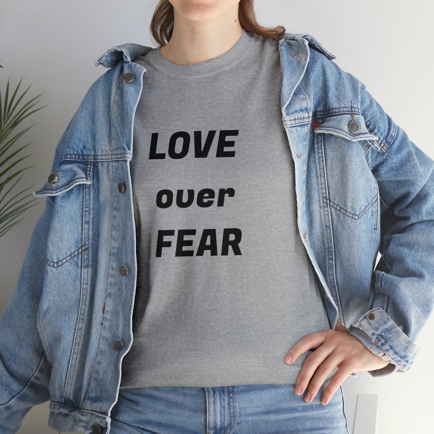 'Love Over Fear' Cotton T-Shirt