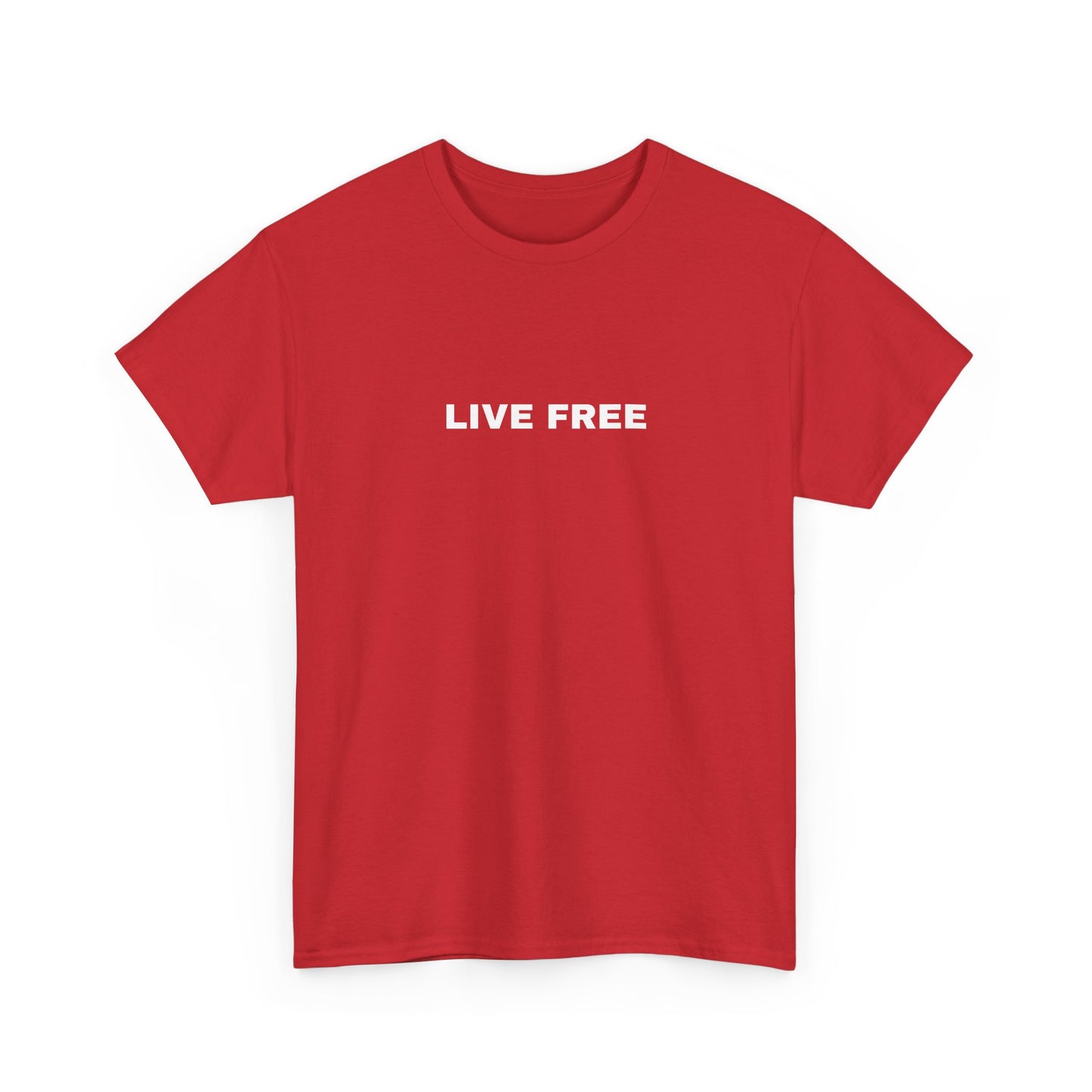 Live Free T-Shirt