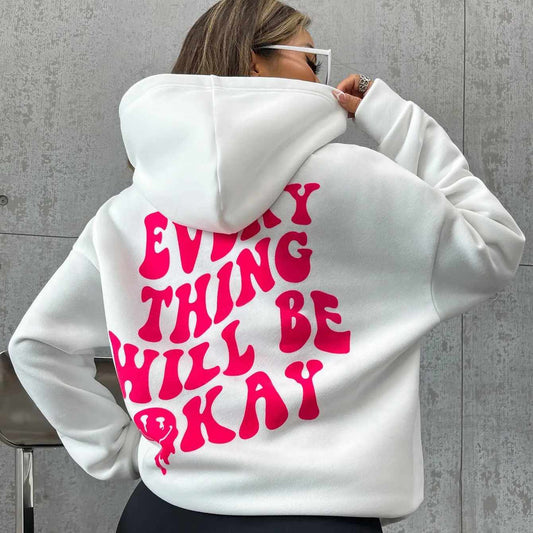 Every Thing Will Be Okay, Positive Vibes Fleece-Lined Hoodie