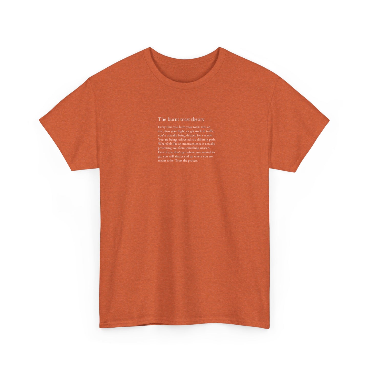 The Burnt Toast Theory, Philosophical T-Shirt
