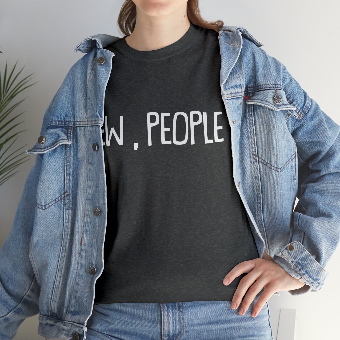 Ew, People ヘビーコットン Tシャツ ユニセックスサイズ 面白い レディース メンズ