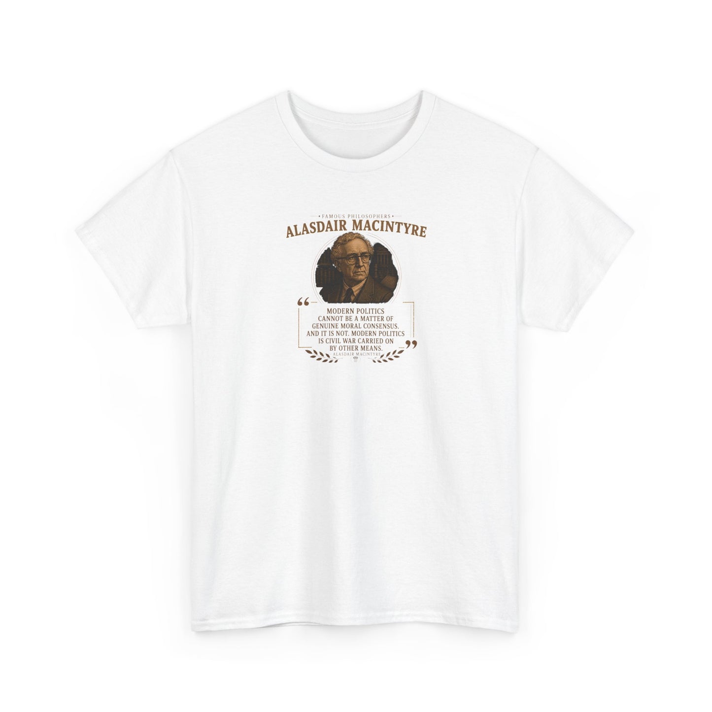 Alasdair MacIntyre on Politics and Morality, Philosophy Tribute T-Shirt