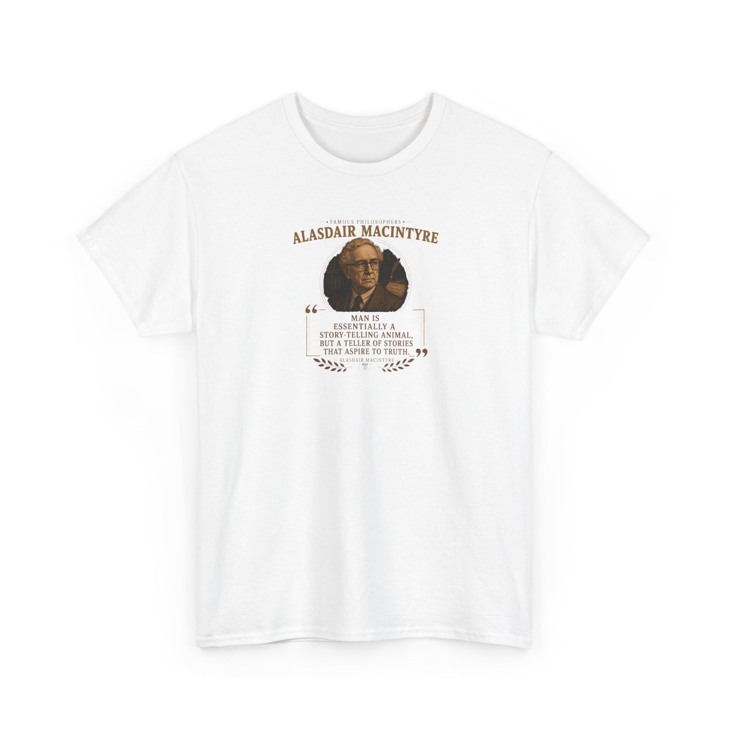 Alasdair MacIntyre on Truth and Storytelling, Philosophy Tribute T-Shirt