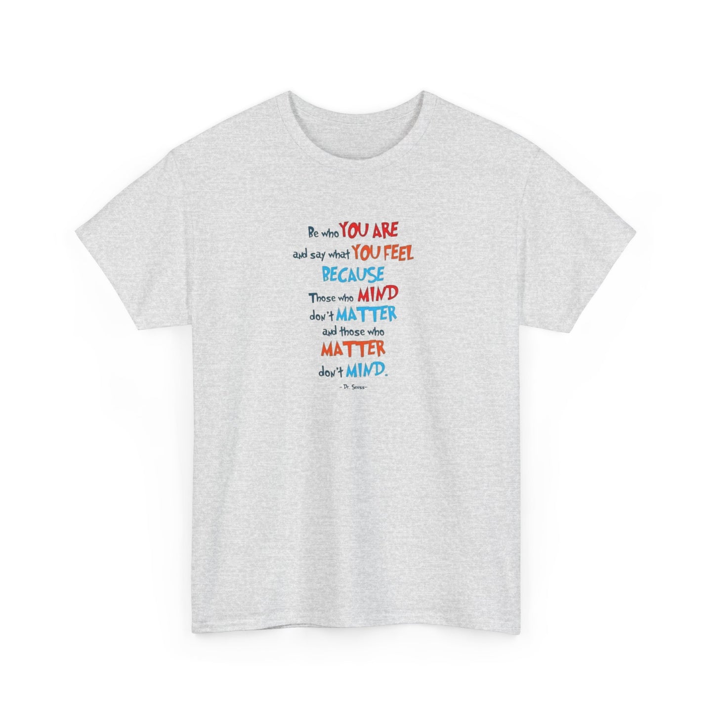 Those Who Matter Don't Mind, Positive Vibes T-Shirt