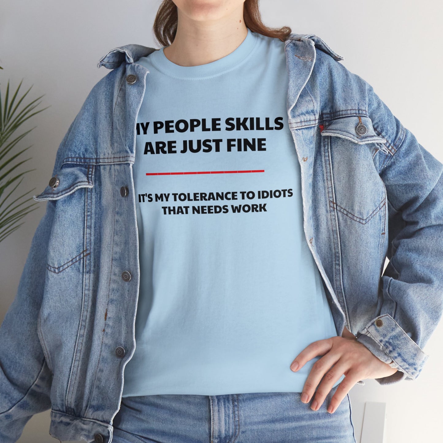 My People Skills Are Just Fine! Funny T-Shirt