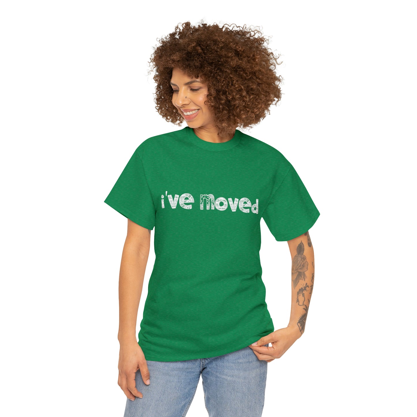 I've Moved T-Shirt