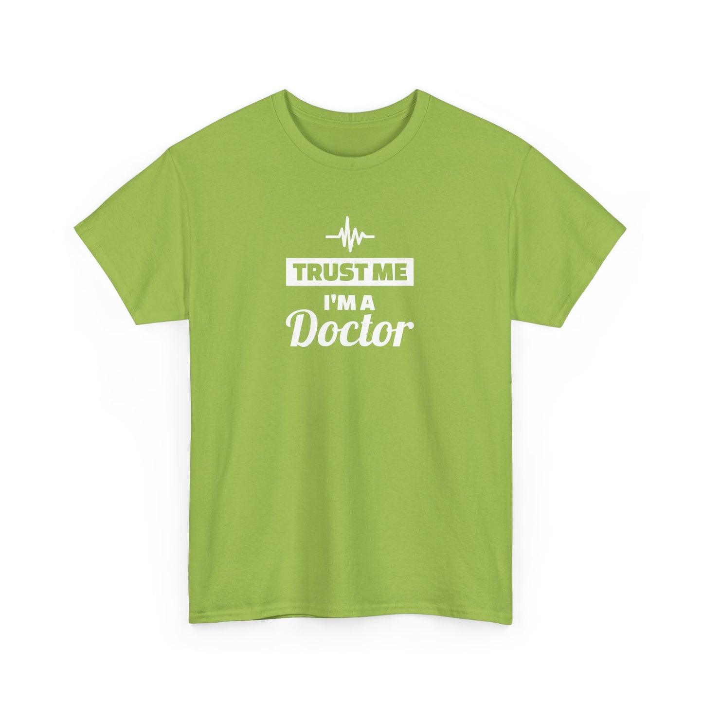 Trust Me I'm a Doctor T-Shirt