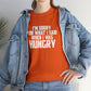 I'm Sorry For What I Said When I Was Hungry! Cotton T-Shirt