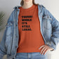 Think, While It's Still Legal! T-Shirt