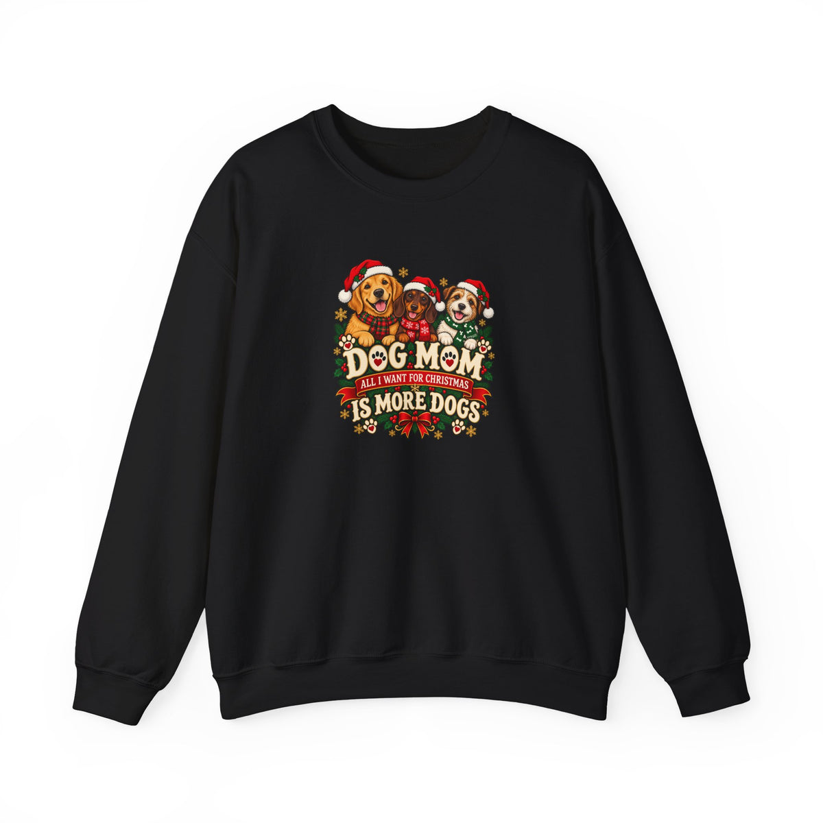 Dog Mom Christmas Sweatshirt  “The More Dogs, the Merrier” Crewneck