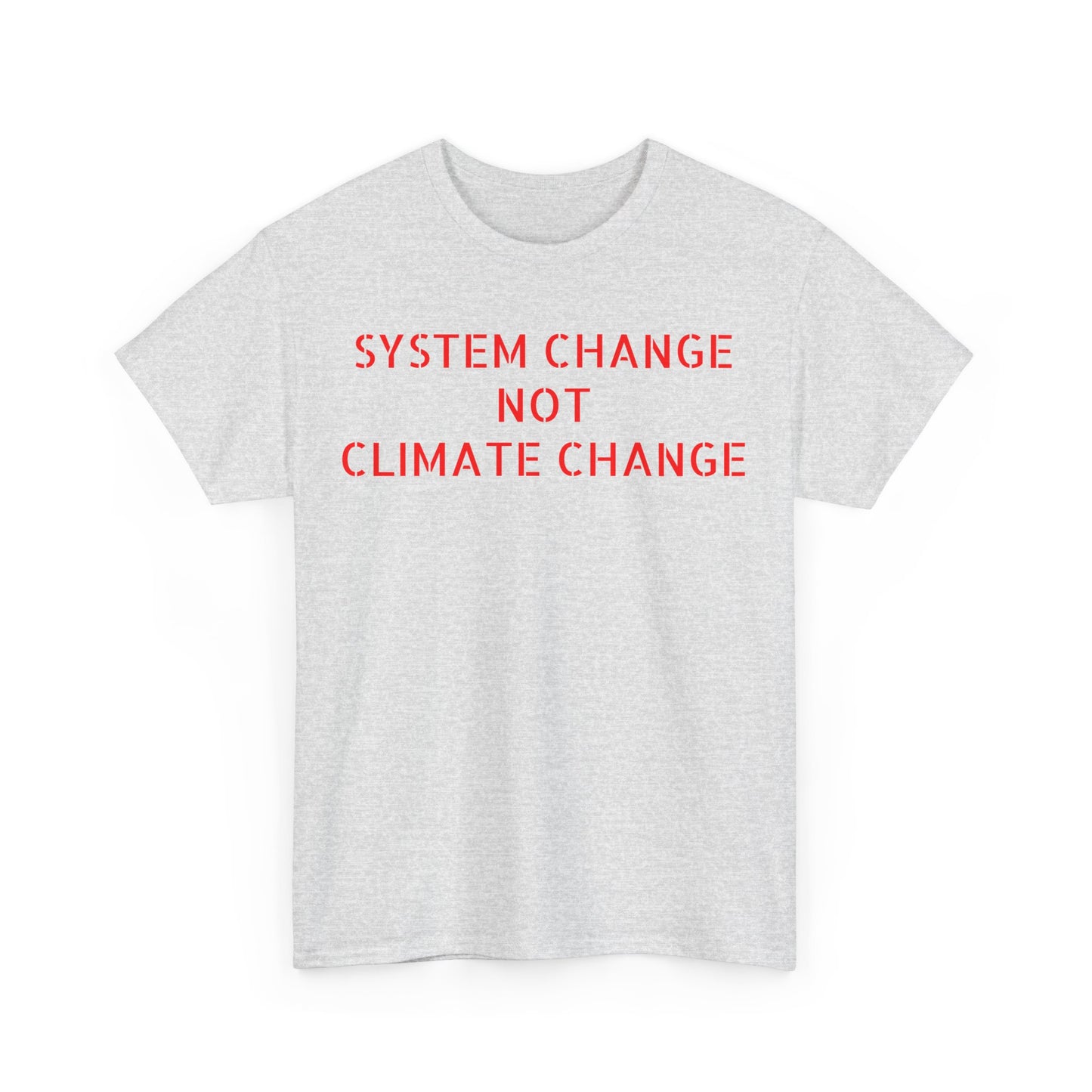 System Change Not Climate Change, Great Awakening T-Shirt