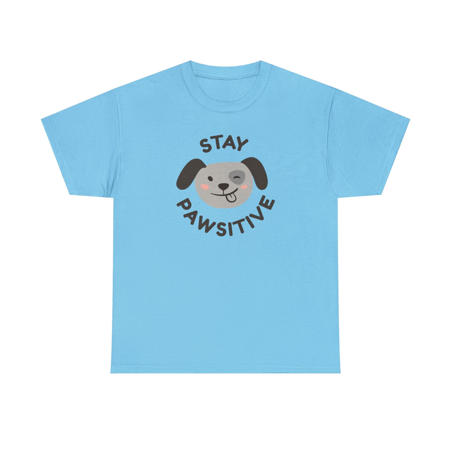 Stay Pawsitive Dog Lover's Cotton T-Shirt