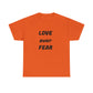 'Love Over Fear' Cotton T-Shirt