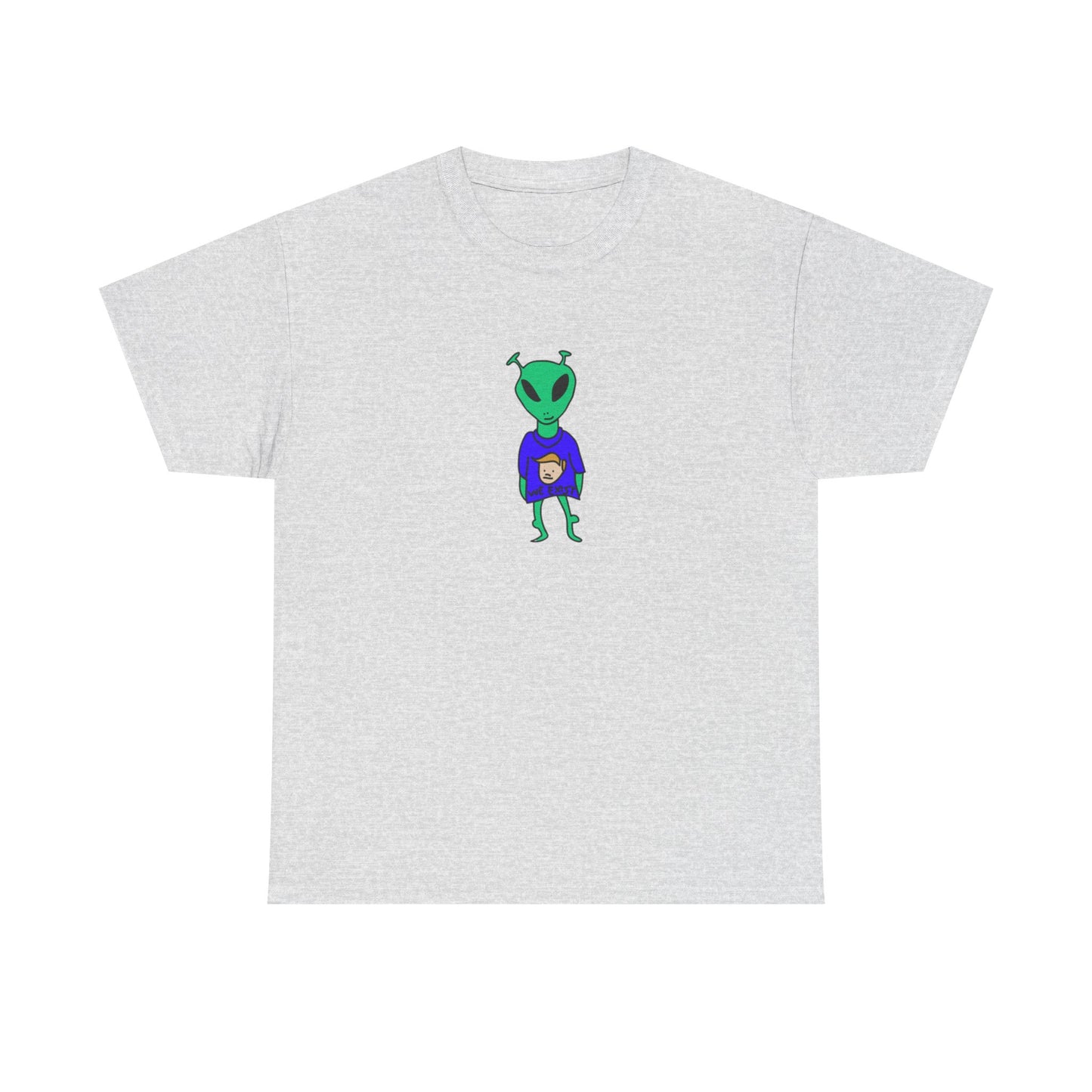 'We Exist' Alien Cartoon Art T-Shirt