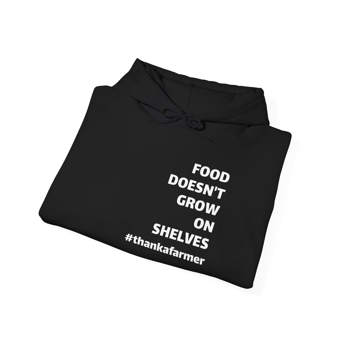 Food Doesn't Grow on Shelves Heavy Blend™ Hooded Sweatshirt #thankafarmer #nofarmersnofood